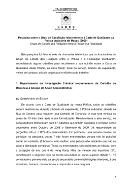 Inqu&eacute;rito sobre o Grau de Satisfa&ccedil;&atilde;o dos Cidad&atilde;os de Macau em