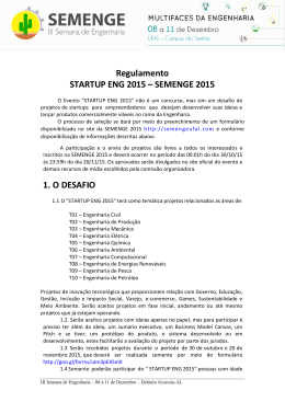 Regulamento STARTUP ENG 2015 – SEMENGE 2015 1. O DESAFIO