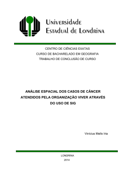 an&aacute;lise espacial dos casos de c&acirc;ncer atendidos pela