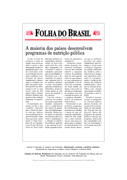 A maioria dos países desenvolvem programas de nutrição pública