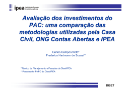 Avaliação dos investimentos do PAC: uma comparação das