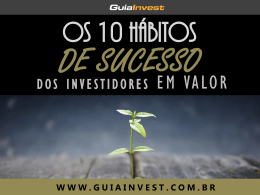 Os 10 hábitos de sucesso dos investimentos em valor
