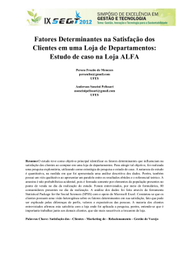 Fatores Determinantes na Satisfa&ccedil;&atilde;o dos Clientes em uma