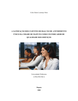 a satisfação dos clientes do balcão de atendimento único da cidade