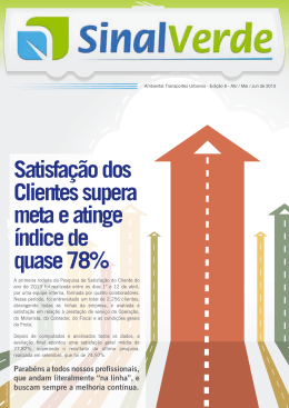 Satisfa&ccedil;&atilde;o dos Clientes supera meta e atinge &iacute;ndice de quase 78%