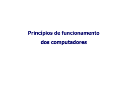 Princípios de funcionamento dos computadores