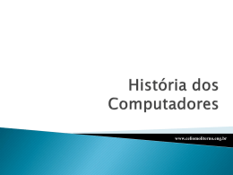 Evolu&ccedil;&atilde;o e Desempenho dos Computadores