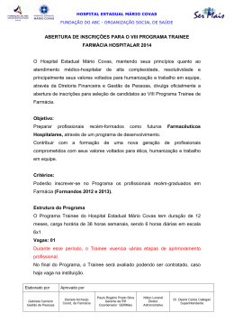Edital Trainee - Farm&aacute;cia - Hospital Estadual M&aacute;rio Covas