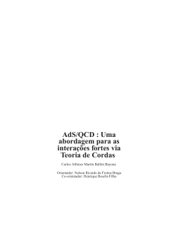AdS/QCD : Uma abordagem para as interac&cedil; &tilde;oes fortes via