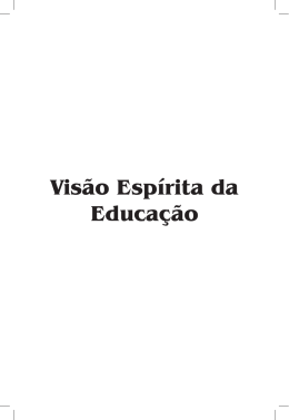 Visao Espirita da Educacao - 13.10.11.indd