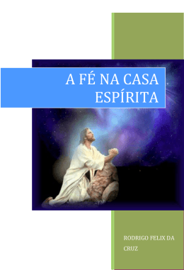 A F&Eacute; NA CASA ESP&Iacute;RITA