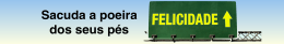 Sacuda a poeira dos seus p&eacute;s!