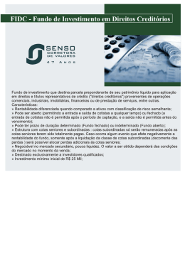 FIDC - Fundo de Investimento em Direitos Credit&oacute;rios