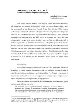 Wittgenstein, Freud e Lac&atilde;: Em Prol de um Uso Completo da