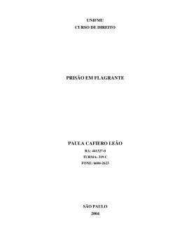 PRIS&Atilde;O EM FLAGRANTE PAULA CAFIERO LE&Atilde;O