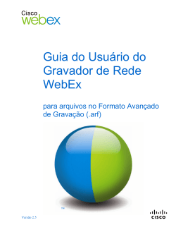 Guia do Usuário do Gravador de Rede WebEx
