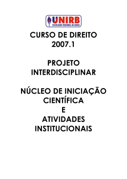 curso de direito 2007.1 projeto interdisciplinar núcleo de iniciação