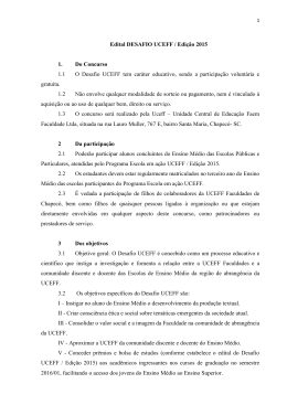 Edital DESAFIO UCEFF / Edi&ccedil;&atilde;o 2015 1. Do Concurso 1.1 O