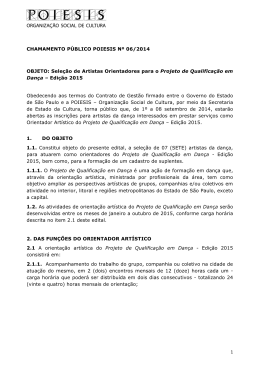 1 CHAMAMENTO P&Uacute;BLICO POIESIS N&ordm; 06/2014 OBJETO: Sele&ccedil;&atilde;o