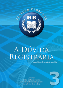 A D&uacute;vida Registr&aacute;ria - Registro de Im&oacute;veis 1&ordf; Zona de Porto Alegre