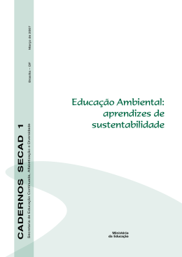 Educa&ccedil;&atilde;o Ambiental: aprendizes de sustentabilidade