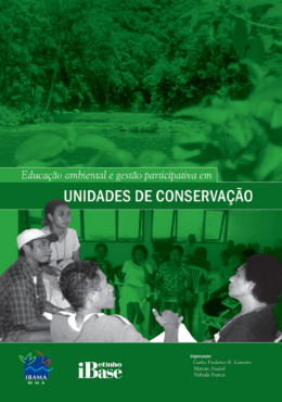 Educação ambiental e gestão participativa em unidades de