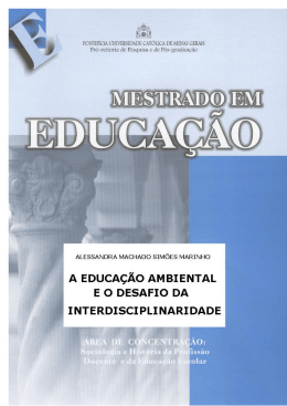A Educa&ccedil;&atilde;o Ambiental e o desafio da interdisciplinaridade