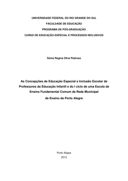 As Concep&ccedil;&otilde;es de Educa&ccedil;&atilde;o Especial e Inclus&atilde;o Escolar de