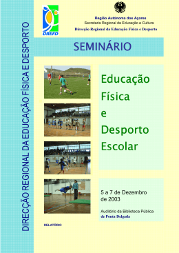 SEMIN&Aacute;RIO SEMIN&Aacute;RIO Educa&ccedil;&atilde;o F&iacute;sica e Desporto Escolar
