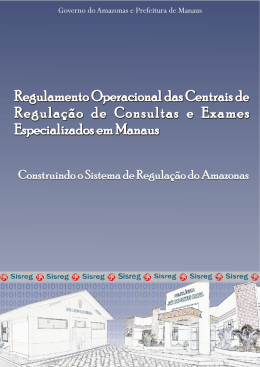 Regulamento Operacional das Centrais de Regula&ccedil;&atilde;o de Consultas