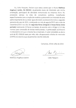 Eu, Celio Pasquini, Declaro que estou ciente que o Aluno Matheus