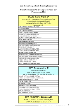 UFABC - Santo Andr&eacute;, SP CBPF, Rio de Janeiro, RJ IFGW