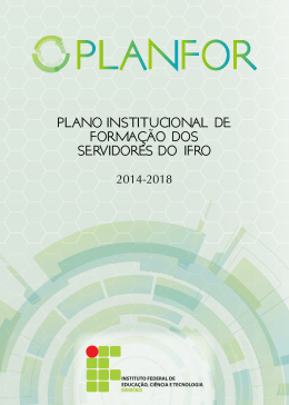 plano institucional de forma&ccedil;&atilde;o dos servidores do ifro 2014-2018