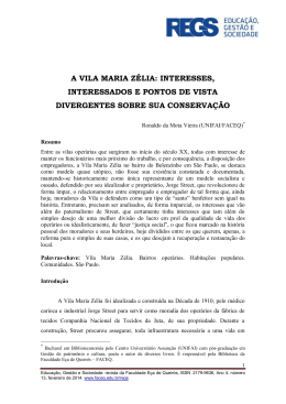 a vila maria z&eacute;lia: interesses, interessados e pontos de