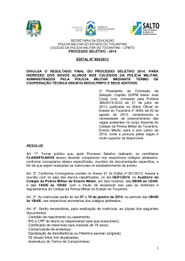 Art. 4&ordm;. Ser&atilde;o necess&aacute;rias, para realiza&ccedil;&atilde;o de matr&iacute;cula