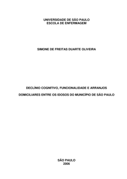 Decl&iacute;nio Cognitivo, Funcionalidade e Arranjos Domiciliares entre os