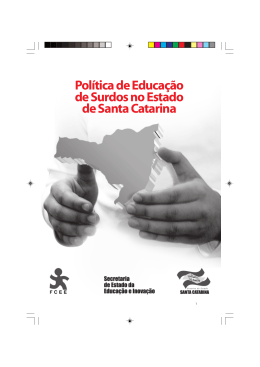 Pol&iacute;tica de Educa&ccedil;&atilde;o de Surdos no Estado de Santa