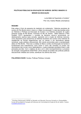POL&Iacute;TICAS P&Uacute;BLICAS DA EDUCA&Ccedil;&Atilde;O DE SURDOS: ENTRE O