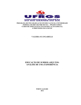 EDUCA&Ccedil;&Atilde;O DE SURDOS ADULTOS: AN&Aacute;LISE DE UMA