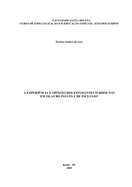 a experi&ecirc;ncia e opini&atilde;o dos estudantes surdos nas escolas