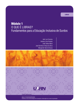 M&oacute;dulo 1 O QUE &Eacute; LIBRAS? Fundamentos para a - Sedis