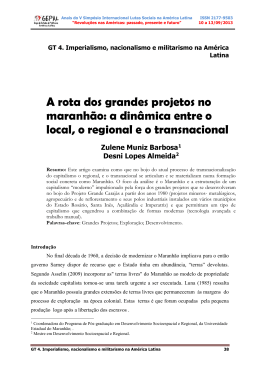 A rota dos grandes projetos no maranh&atilde;o: a din&acirc;mica entre o