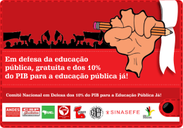 Em defesa da educação pública, gratuita e dos 10% do - Andes-SN