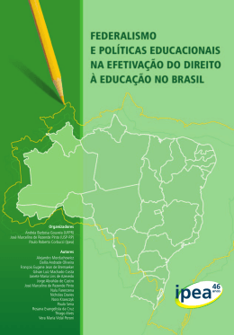 Federalismo e Pol&iacute;ticas Educacionais na Efetiva&ccedil;&atilde;o do