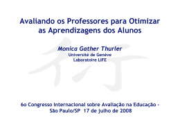 Avaliando os Professores para Otimizar as Aprendizagens dos Alunos