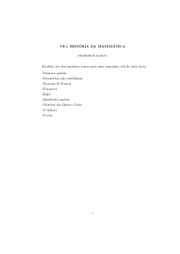 VE-1 HIST´ORIA DA MATEM´ATICA Escolher um dos seguintes