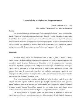 A apropria&ccedil;&atilde;o das tecnologias e suas linguagens pela escola