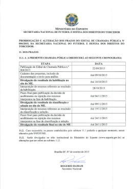 PRORROGA&Ccedil;&Atilde;O E ALTERA&Ccedil;&Atilde;O DOS PRAZOS DO EDITAL DE
