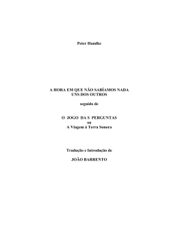 A Hora em que N&atilde;o Sab&iacute;amos Nada uns dos Outros