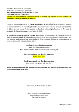 COMUNICADO CAA 020/2014 Local da entrega dos documentos